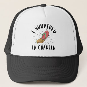 I Survived La Chancla Funny Mexican Mother Joke Trucker Hat