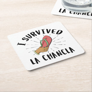 I Survived La Chancla - Mexican Mother Funny Joke Square Paper Coaster