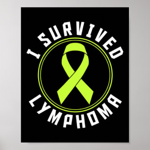 I Survived Lymphoma Awareness Poster