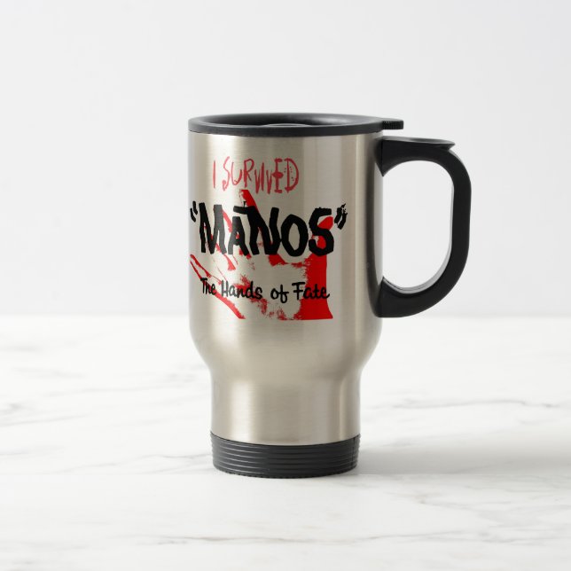 I Survived Manos the Hands of Fate Travel Mug (Right)