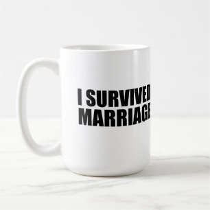 I survived marriage coffee mug
