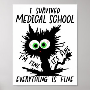 I Survived Med School Graduation 2025  Poster