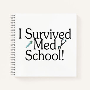 I survived Med school > school > medical > doctor Notebook