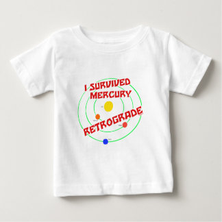 I Survived Mercury Retrograde red Baby T-Shirt
