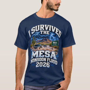 I Survived Mesa Monsoon Flood 2026 Flash Flood T-Shirt