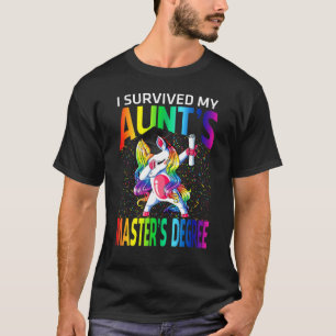 I Survived My Aunt's Master's Degree Unicorn T-Shirt