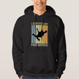I Survived My First Skydive Skydiving Parachuting Hoodie