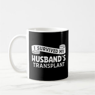 I Survived My Husband Transplant Recipient Ribbon Coffee Mug