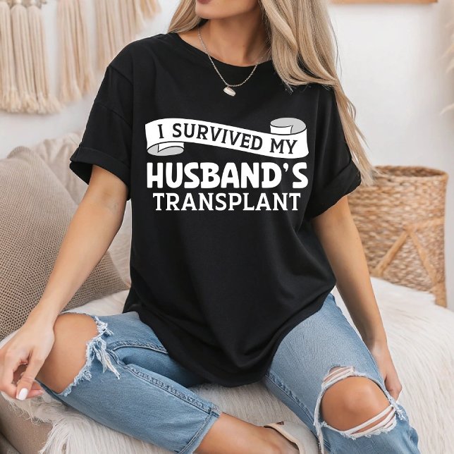 I Survived My Husband Transplant Recipient Ribbon  T-Shirt (Creator Uploaded)