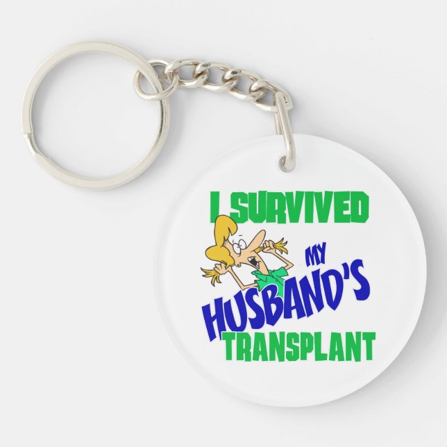 I Survived My Husband's Transplant Key Ring (Front)
