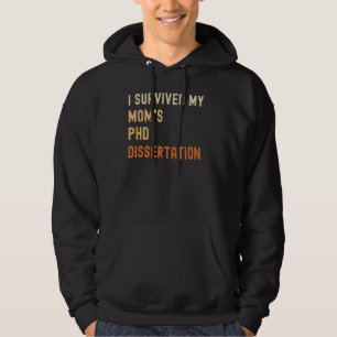 I Survived My Mum's Phd Dissertation Graduate Retr Hoodie