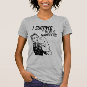 I Survived My Mum's Transplant Funny Caregiver T-S T-Shirt