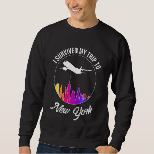 I Survived My Trip To New York City Skyline Sweatshirt
