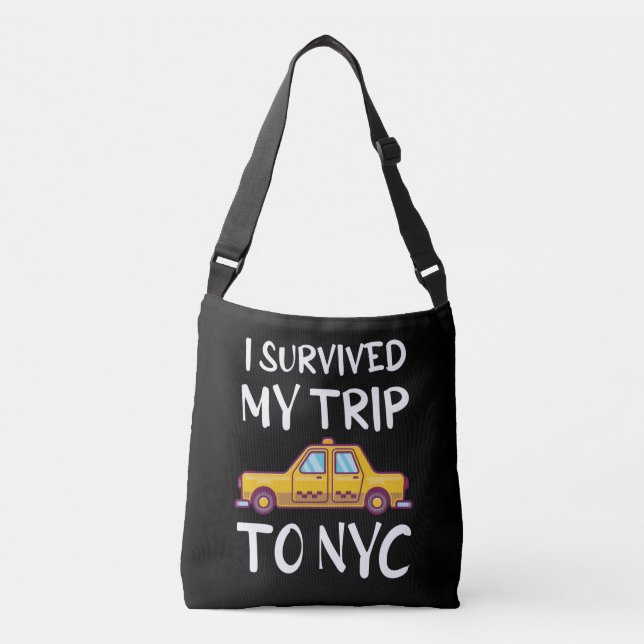 I Survived My Trip To NYC Crossbody Bag (Front)