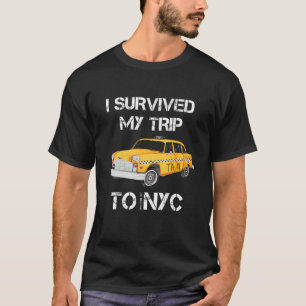 I Survived My Trip To NYC Funny T-Shirt