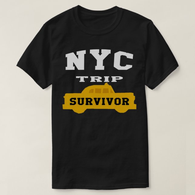 I Survived My Trip To NYC  love travel Funny Taxi  T-Shirt (Design Front)