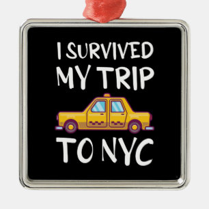 I Survived My Trip To NYC Metal Ornament