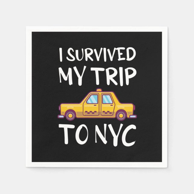 I Survived My Trip To NYC Napkin (Front)