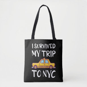 I Survived My Trip To NYC Tote Bag