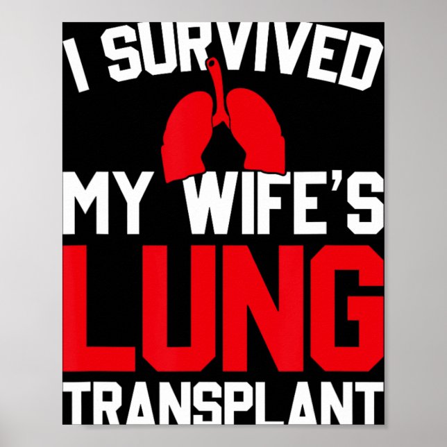 I Survived My Wife's Lung Transplant, New Lung  Poster (Front)