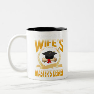 I Survived My Wife's Master's Degree Happy Senior Two-Tone Coffee Mug