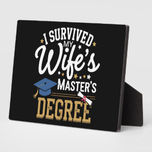 I Survived My Wifes Masters Degree Wife Graduation Plaque