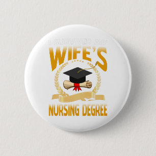 I Survived My Wife's Nursing Degree - Graduation 6 Cm Round Badge