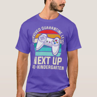 I Survived Next Up Pre Kindergarten Video Game Lov T-Shirt