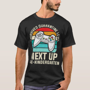 I Survived Next Up Pre Kindergarten Video Game Lov T-Shirt