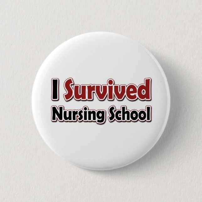 I Survived Nursing School 6 Cm Round Badge (Front)