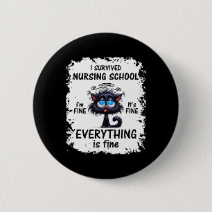 I Survived Nursing School Graduation 2025  6 Cm Round Badge