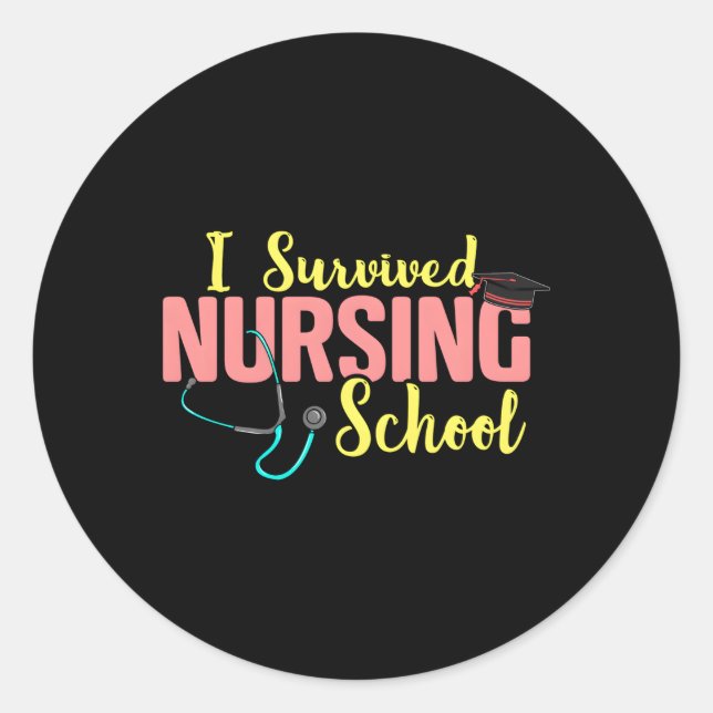 I Survived Nursing School Registered Nurse Graduat Classic Round Sticker (Front)
