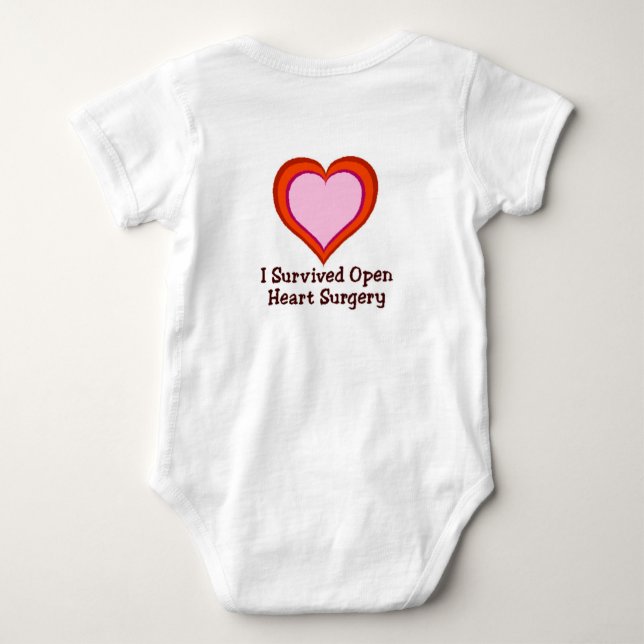 I Survived Open Heart Surgery Baby Bodysuit (Back)