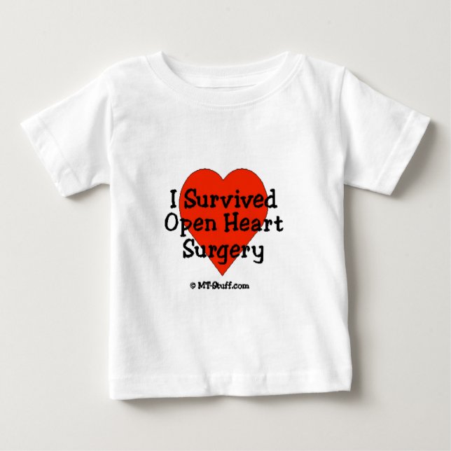 I Survived Open Heart Surgery Baby T-Shirt (Front)