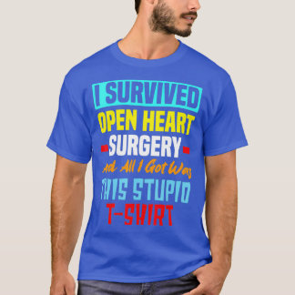I Survived Open Heart Surgery Funny Bypass Heart T-Shirt