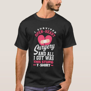 I Survived Open Heart Surgery Funny Heart Surgery T-Shirt