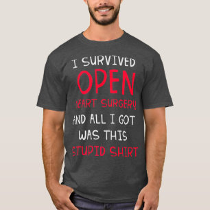 I Survived Open Heart Surgery Gifts Recovery Men T-Shirt