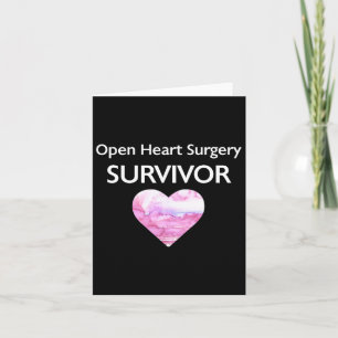 I Survived Open Heart Surgery Heart Attack Survivo Card
