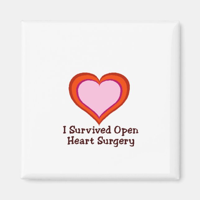 I Survived Open Heart Surgery Magnet (Front)