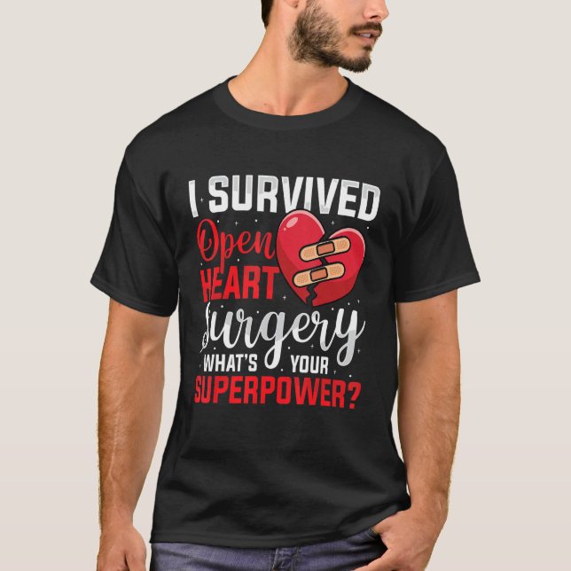 I Survived Open Heart Surgery Open Heart Surgery M T-Shirt (Front)