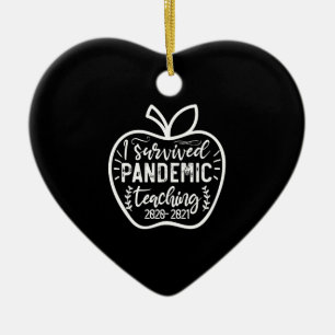 I Survived Pandemic Teaching 2020 2021 Apple Ceramic Ornament