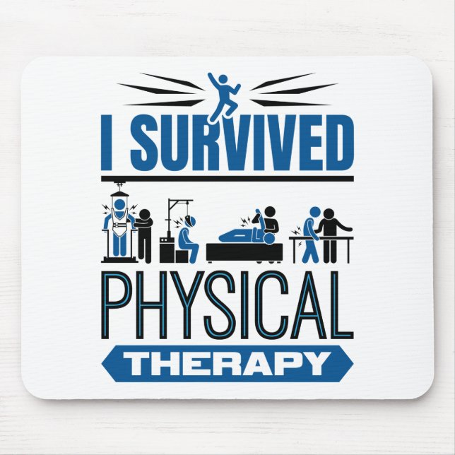 I Survived Physical Therapy Survivor Mouse Pad (Front)