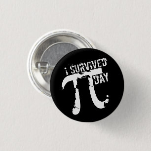 I Survived Pi Day - Funny Pi Symbol Button