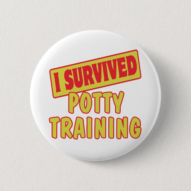 I SURVIVED POTTY TRAINING 6 CM ROUND BADGE (Front)