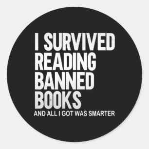 I Survived Reading Banned Books Book Bookaholic Classic Round Sticker