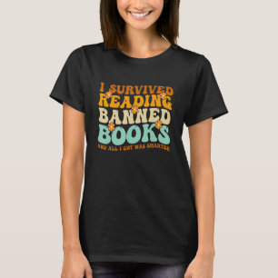 I Survived Reading Banned Books Book Lover Bookaho T-Shirt