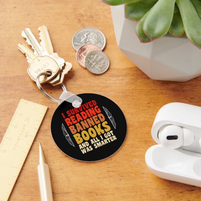 I Survived Reading Banned Books Funny Quote Key Ring (Desk)