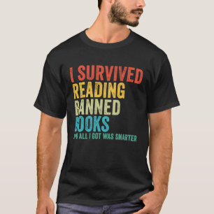 I Survived Reading Banned Books  Librarian Book T-Shirt