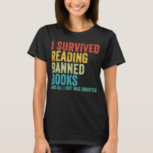 I Survived Reading Banned Books  Librarian Book T-Shirt