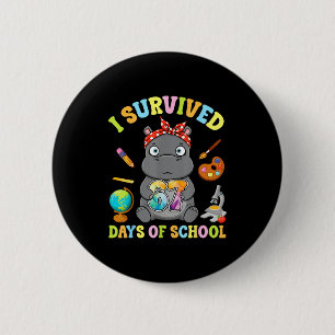 I Survived Six Seven Days Of School Cute Hip Stude 6 Cm Round Badge